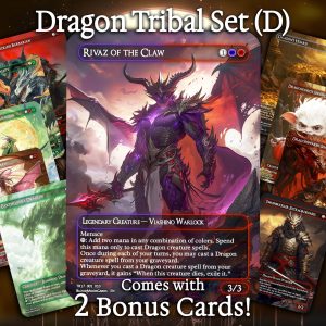 Dragon Tribal Set (D) - 10 cards + 2 Bonus - 12 Premium Quality Proxies - Exclusive Artworks!