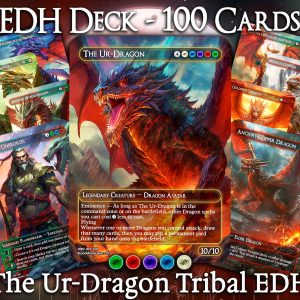 The Ur-Dragon Tribal EDH - Full Commander Deck - 100 Premium Quality Proxies - Game-Ready!