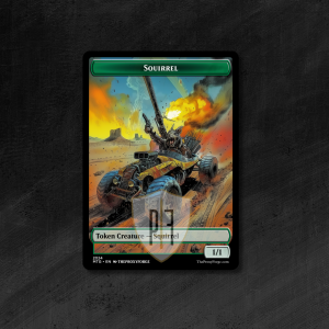 MTG Proxy Token: Squirrel (Mad Max)