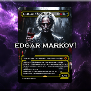 Edgar Markov MTG Proxy