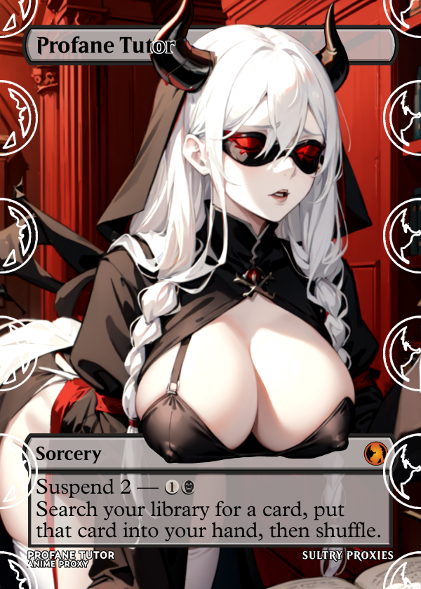 Profane Tutor Proxy | Sultry Proxies Fan-Made Accessory for Playtesting