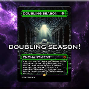 Doubling Season MTG Proxy