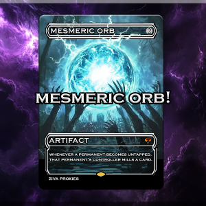 Mesmeric Orb MTG Proxy