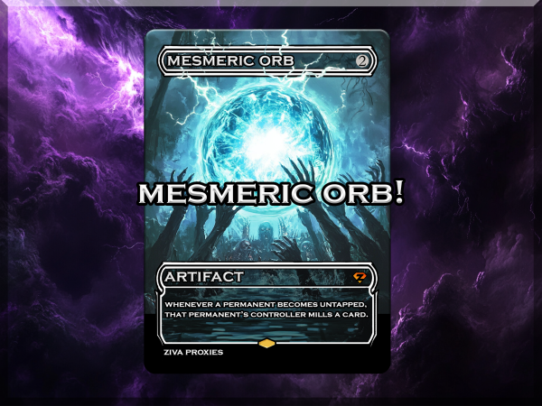 Mesmeric Orb MTG Proxy