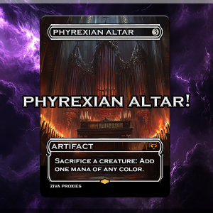 Phyrexian Altar Proxy