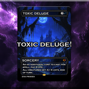 Toxic Deluge MTG Proxy