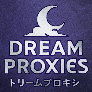 Dream Proxies